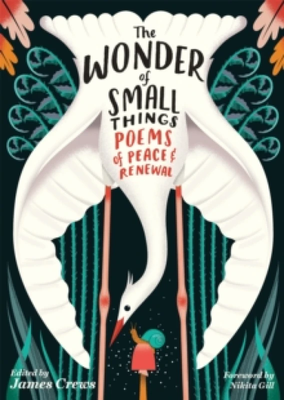Image of The Wonder of Small Things : Poems of Peace and Renewal Paperback / softback