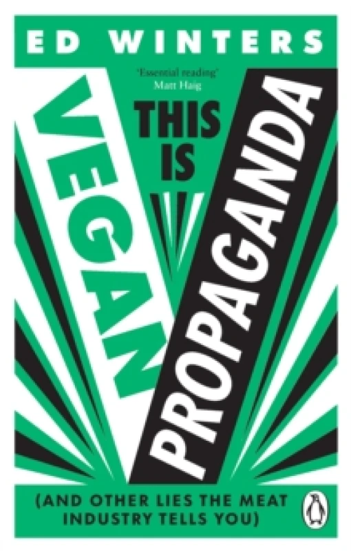 Image of This Is Vegan Propaganda : (And Other Lies the Meat Industry Tells You) Paperback / softback