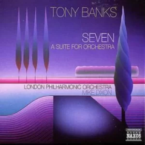 Image of Seven A Suite for Orchestra Dixon Lpo by Tony Banks CD Album
