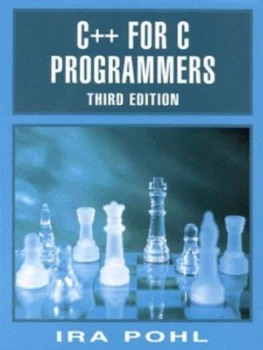 Image of C++ for C Programmers by Ira Pohl Paperback