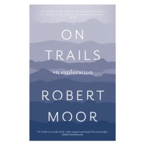 Image of On Trails : An Exploration