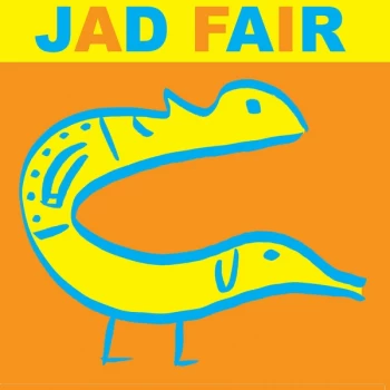Image of Jad Fair - His Name Itself Is Music CD