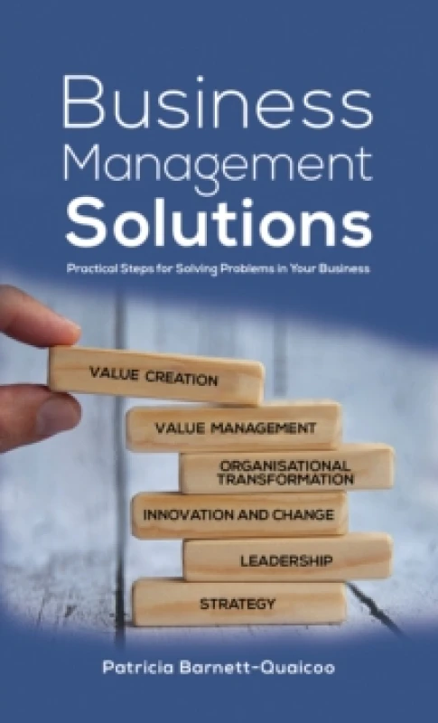 Image of Business Management Solutions : Practical Steps for Solving Problems in Your Business Paperback / softback