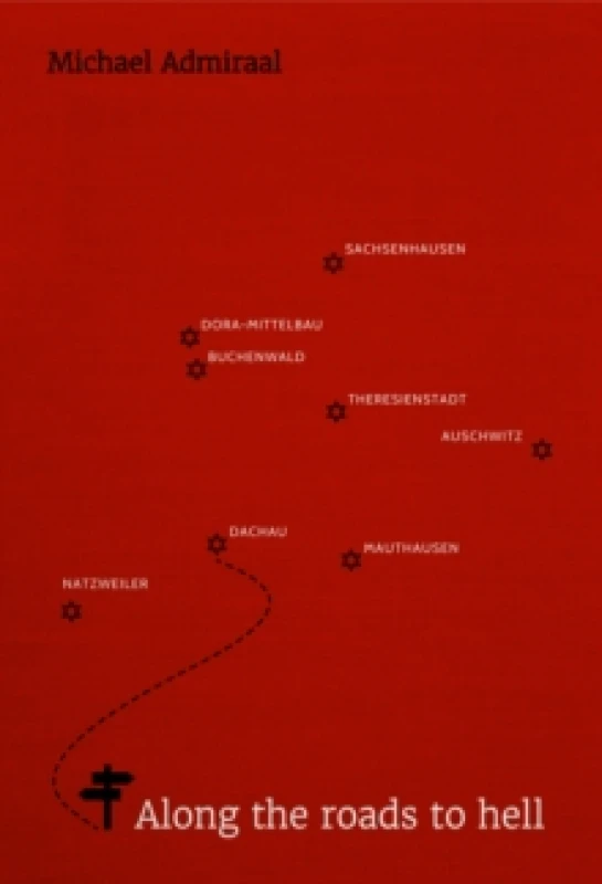 Image of Along the Roads to Hell Hardback