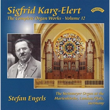 Image of Stefan Engels (Steinmeyer Organ of the Marienkirche - Sigfrid Karg-Elert: The Complete Organ Works CD