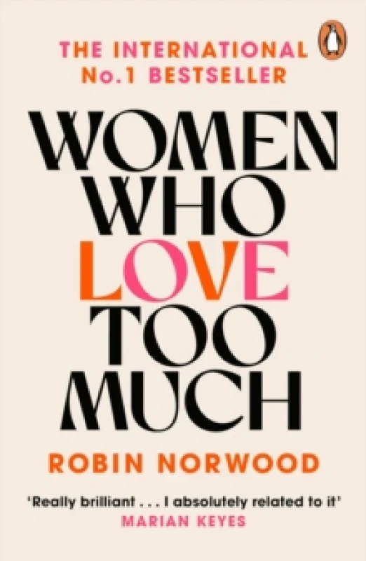 Image of Women Who Love Too Much. Paperback. By Robin Norwood Books