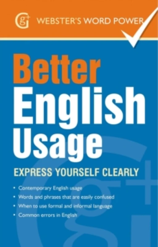Image of Better English Usage : Express Yourself Clearly Paperback / softback