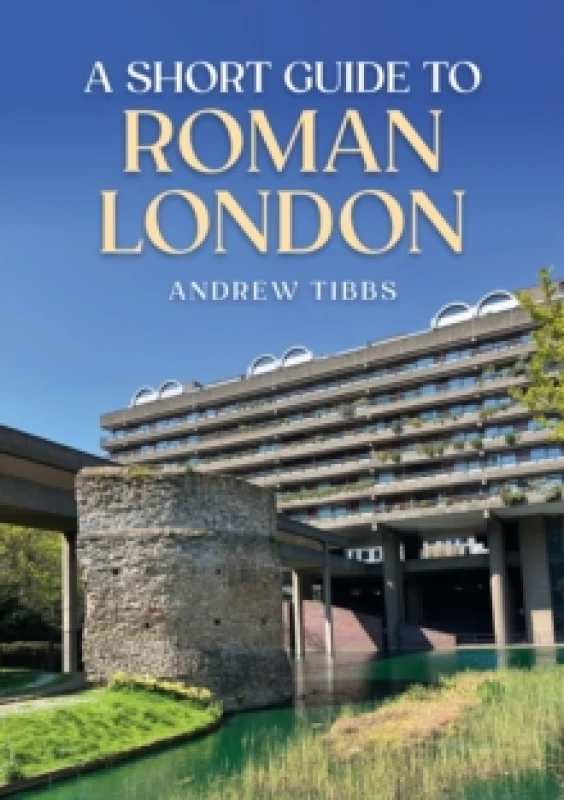 Image of A Short Guide to Roman London Paperback / softback