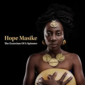 Image of The Exorcism of a Spinster by Hope Masike CD Album