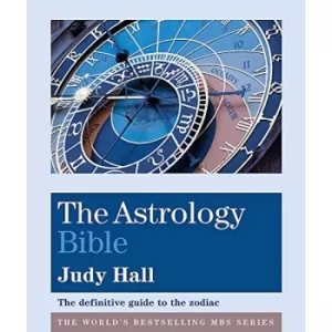 Image of The Astrology Bible: The definitive guide to the zodiac by Judy Hall (Paperback, 2019)
