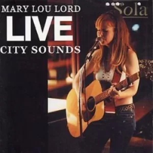 Image of Live City Sounds by Mary Lou Lord CD Album