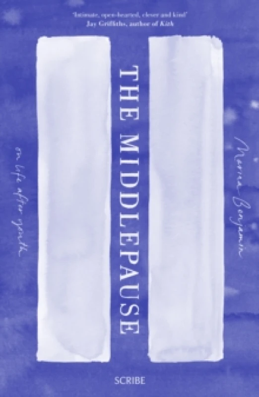 Image of The Middlepause : on life after youth Paperback / softback
