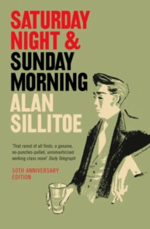 Image of Saturday Night and Sunday Morning. Paperback. By Alan Sillitoe Books