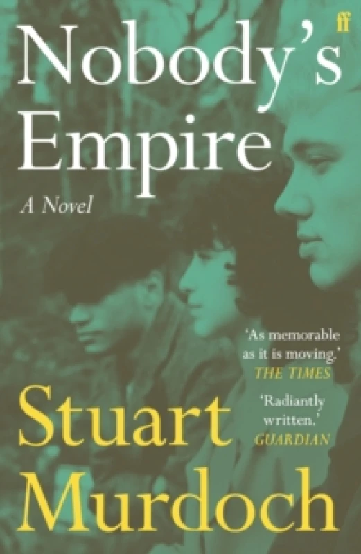 Image of Nobody's Empire : 'Empathetic, funny and heartwarming.' Buzz Magazine Paperback / softback