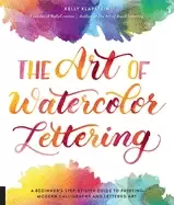 Image of art of watercolor lettering a beginners step by step guide to painting mode