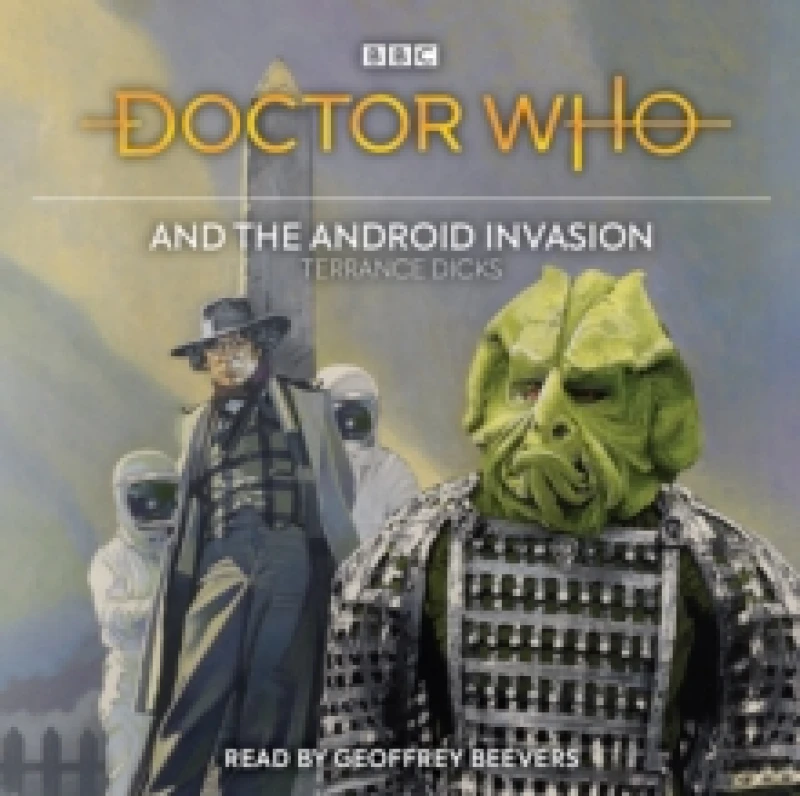 Image of Doctor Who and the Android Invasion : 4th Doctor Novelisation CD-Audio