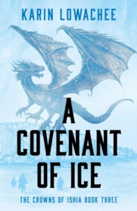 Image of A Covenant of Ice : Volume 3 Paperback / softback