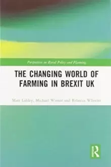 Image of The Changing World of Farming in Brexit UK