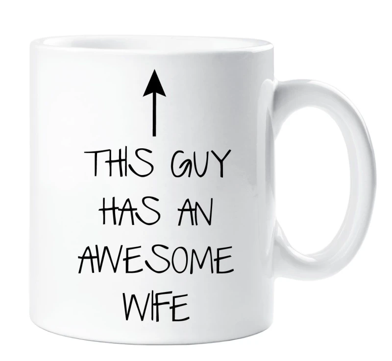 Image of 60 SECOND MAKEOVER This Guy Has An Awesome Wife Mug White male