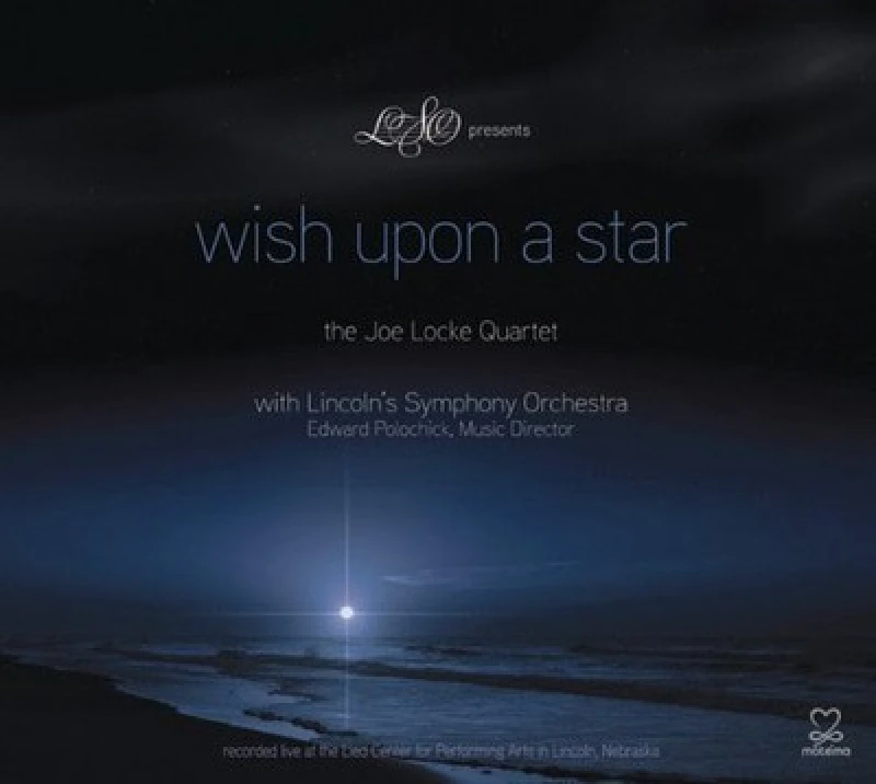 Image of Joe Locke Quartet & Lincoln Symphony Orchestra - Wish Upon a Star CD Album - Used