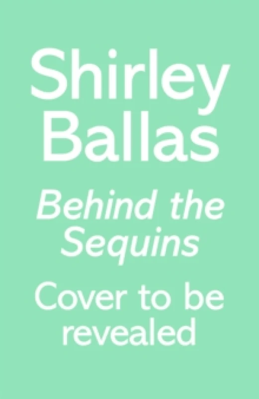 Image of Behind the Sequins : My Life Paperback / softback