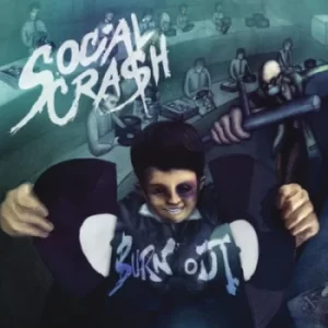 Image of Burn Out by Social Crash CD Album