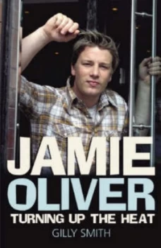 Image of Jamie Oliver by Gilly Smith Hardback