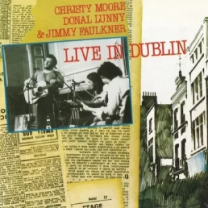 Image of Live in Dublin by Christy Moore CD Album