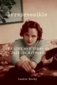 Image of Irrepressible by Leslie Brody