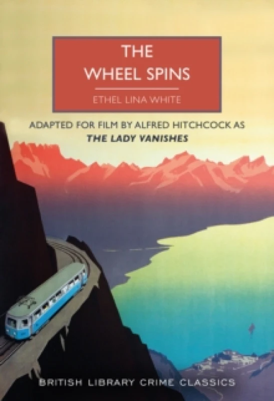 Image of The Wheel Spins. Paperback. By Ethel Lina White Books
