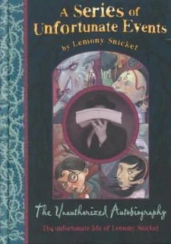 Image of The Unauthorized Autobiography by Lemony Snicket Hardback
