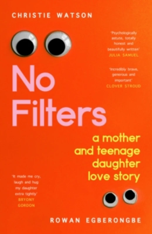 Image of No Filters : a mother and teenage daughter love story Hardback