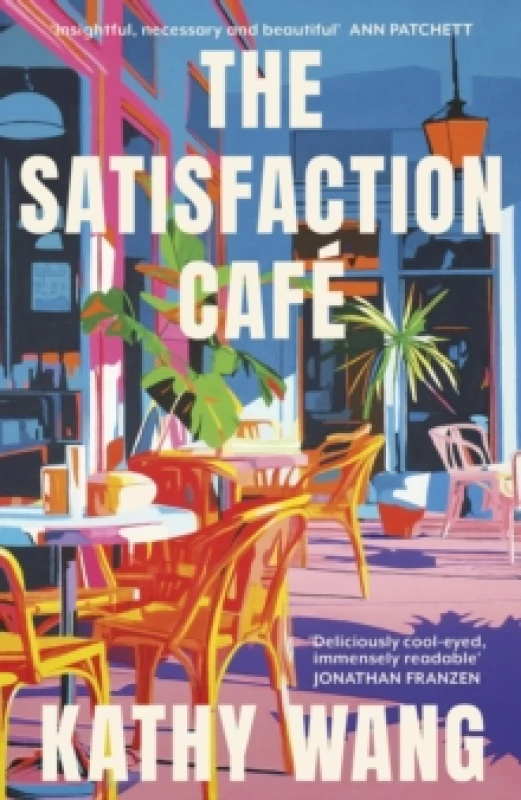Image of The Satisfaction Cafe. Hardback. By Kathy Wang Books