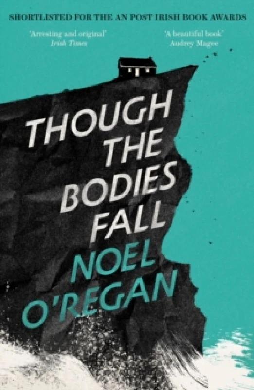 Image of Though the Bodies Fall. Paperback. By Noel ORegan Books