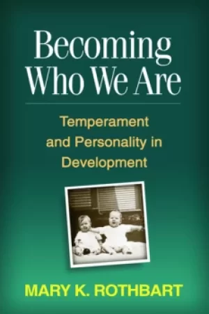 Image of Becoming Who We AreTemperament and Personality in Development