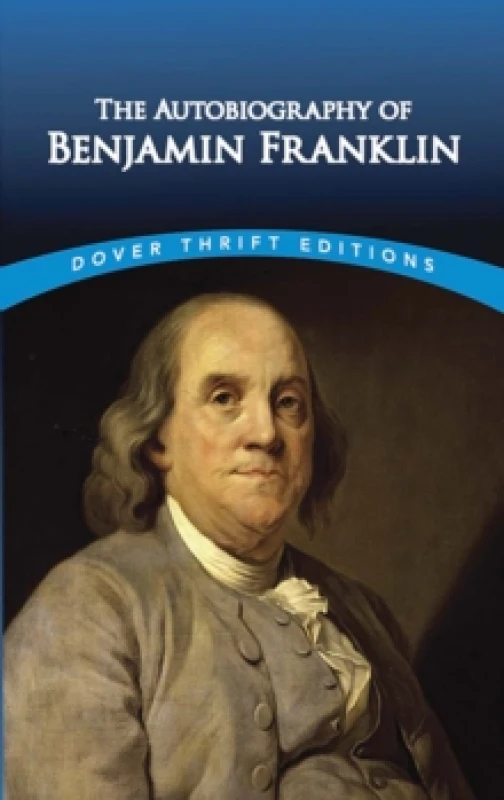 Image of The Autobiography of Benjamin Franklin. Paperback. By Benjamin Franklin Books