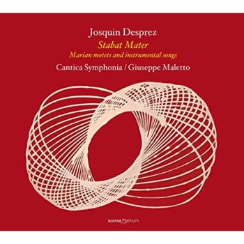 Image of Cantica Symphonia; Giuseppe Maletto - Josquin Desprez: Stabat Mater/Marian Motets... CD