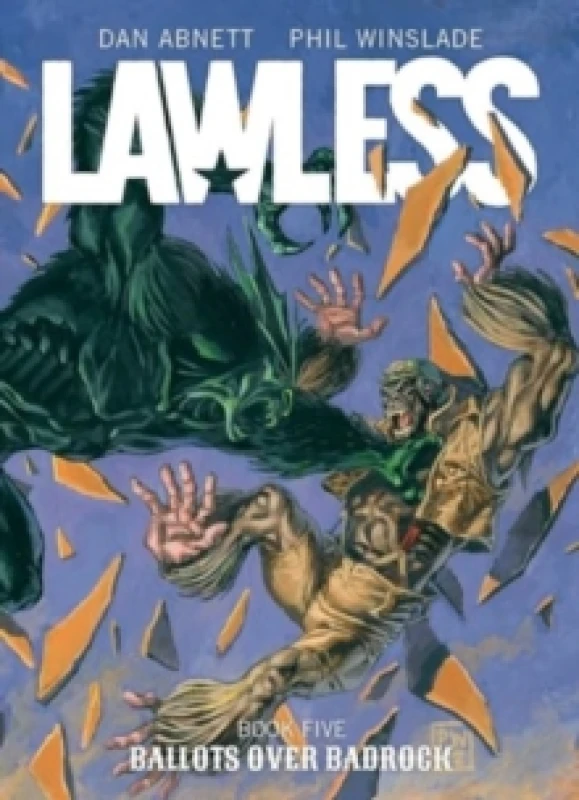 Image of Lawless Book Five: Ballots Over Badrock : Volume 5 Paperback / softback
