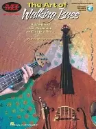 Image of art of walking bass a method for acoustic or electric bass master class ser