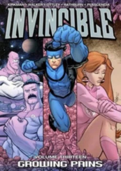 Image of Invincible. Growing Pains by Robert Kirkman Paperback