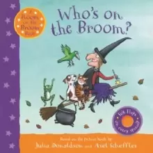 Image of Who's on the Broom? A Room on the Broom Book