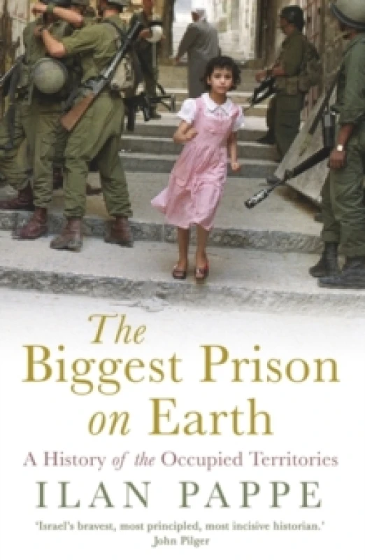 Image of The Biggest Prison on Earth : A History of Gaza and the Occupied Territories Paperback / softback