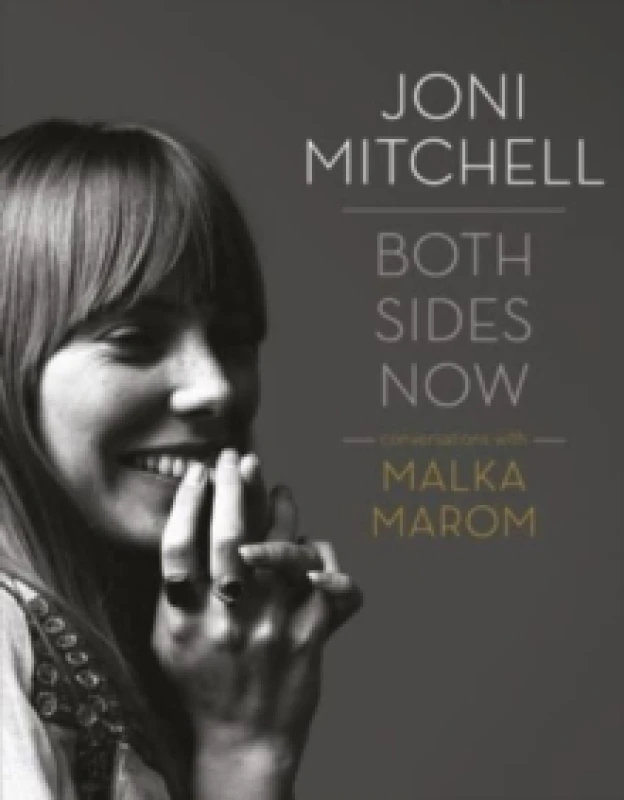Image of Joni Mitchell: Both Sides Now : Conversations with Malka Marom Paperback / softback