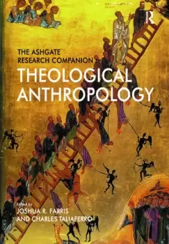 Image of The Ashgate Research Companion to Theological Anthropology