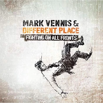 Image of Mark Vennis And Different Place - Fighting On All Fronts CD
