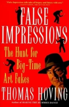 Image of False Impressions by Thomas Hoving Book