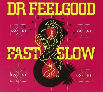 Image of Fast Women & Slow Horses by Dr. Feelgood CD Album