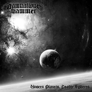 Image of Damnations Hammer - Unseen Planets, Deadly Spheres CD