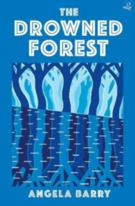 Image of The Drowned Forest Paperback / softback