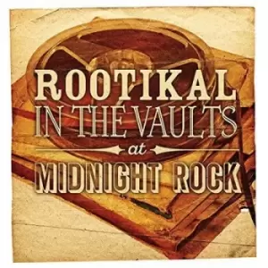 Image of Rootikal in the Vaults at Midnight Rock by Various Artists CD Album